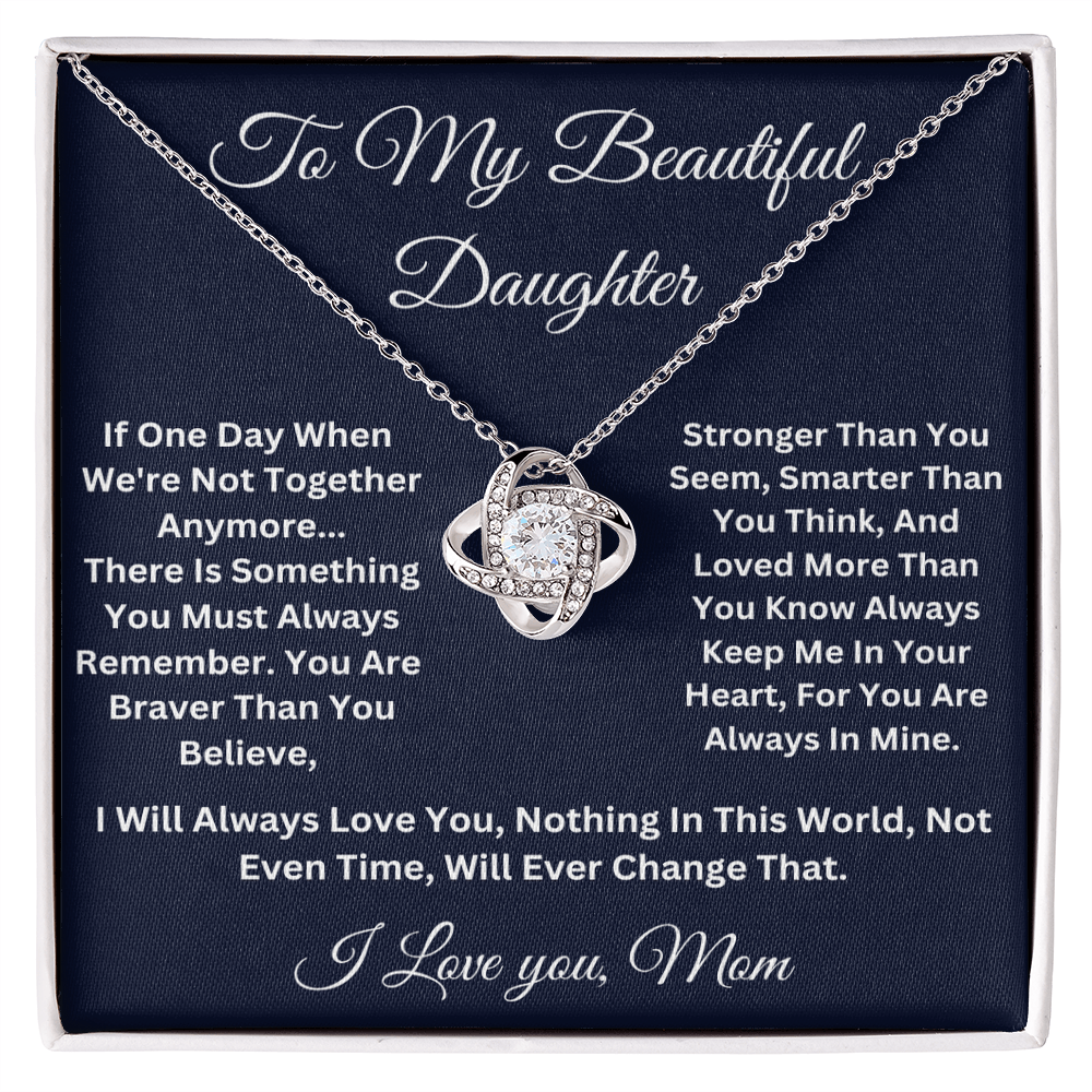 To My Beautiful Daughter Love Knot Necklace, Love Mom