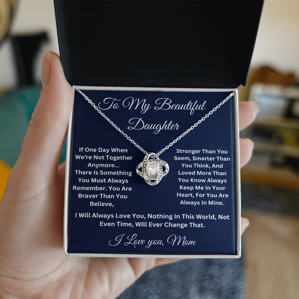 To My Beautiful Daughter Love Knot Necklace, Love Mom