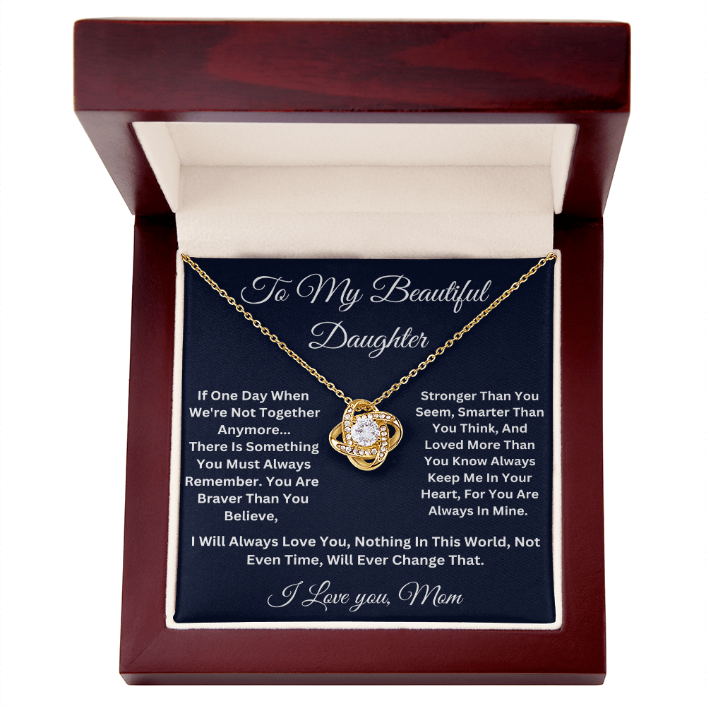 To My Beautiful Daughter Love Knot Necklace, Love Mom