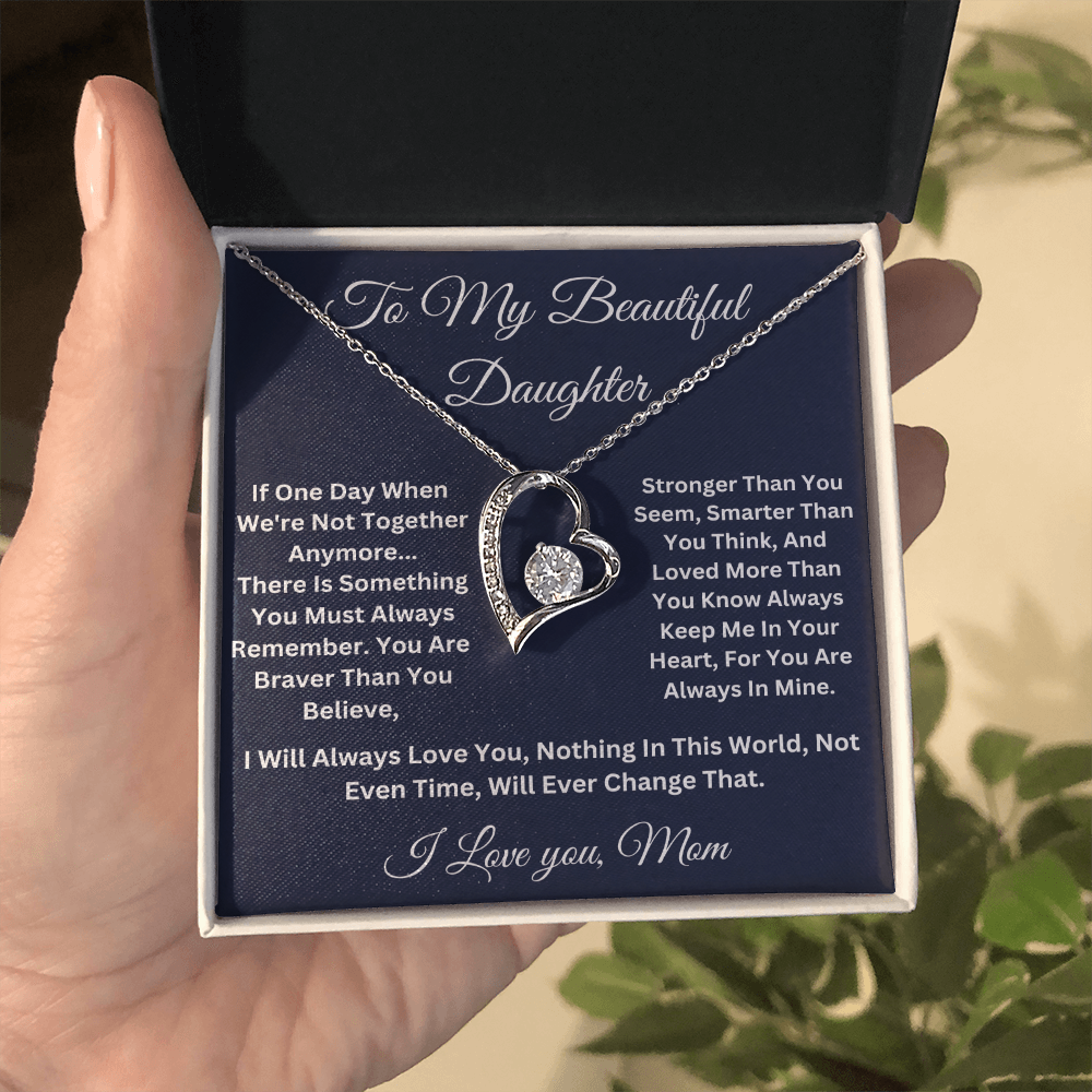 To my Beautiful Daughter Forever Love Necklace, Love Mom.