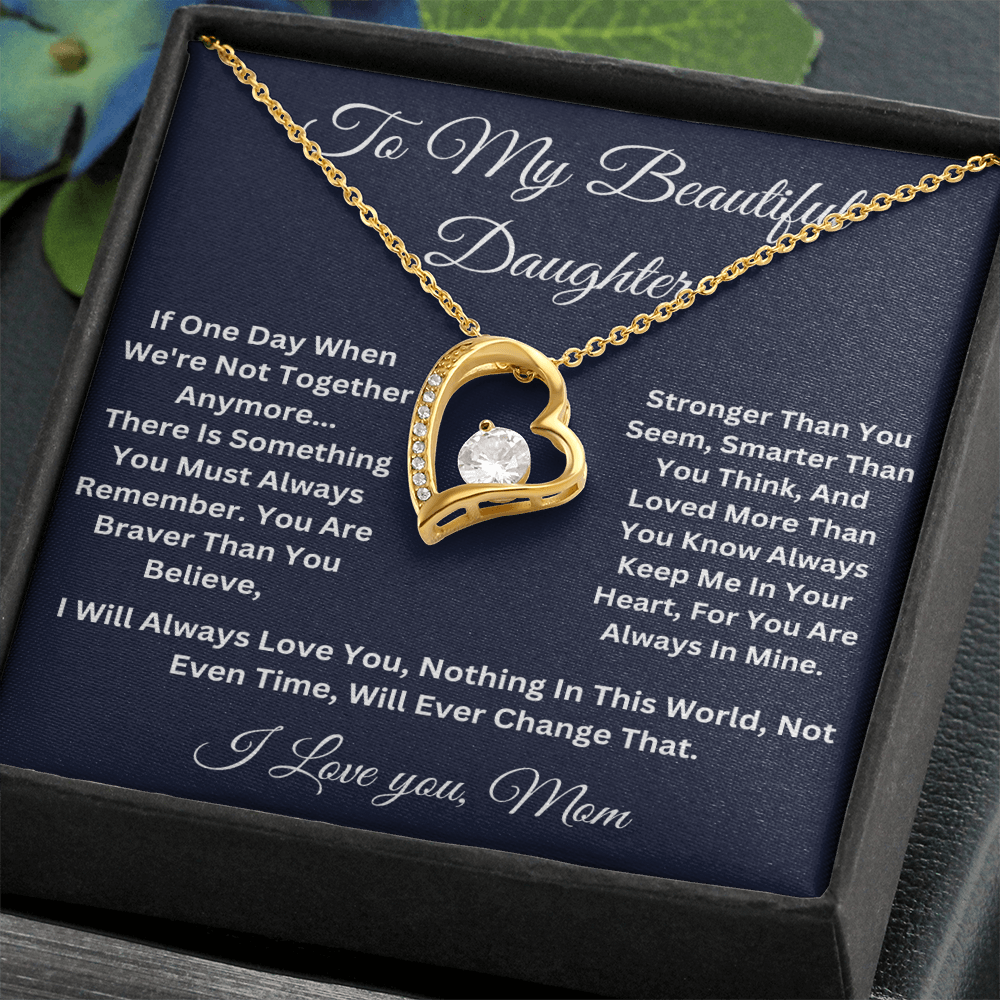 To my Beautiful Daughter Forever Love Necklace, Love Mom.