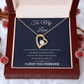 To My Love - Forever Love Necklace