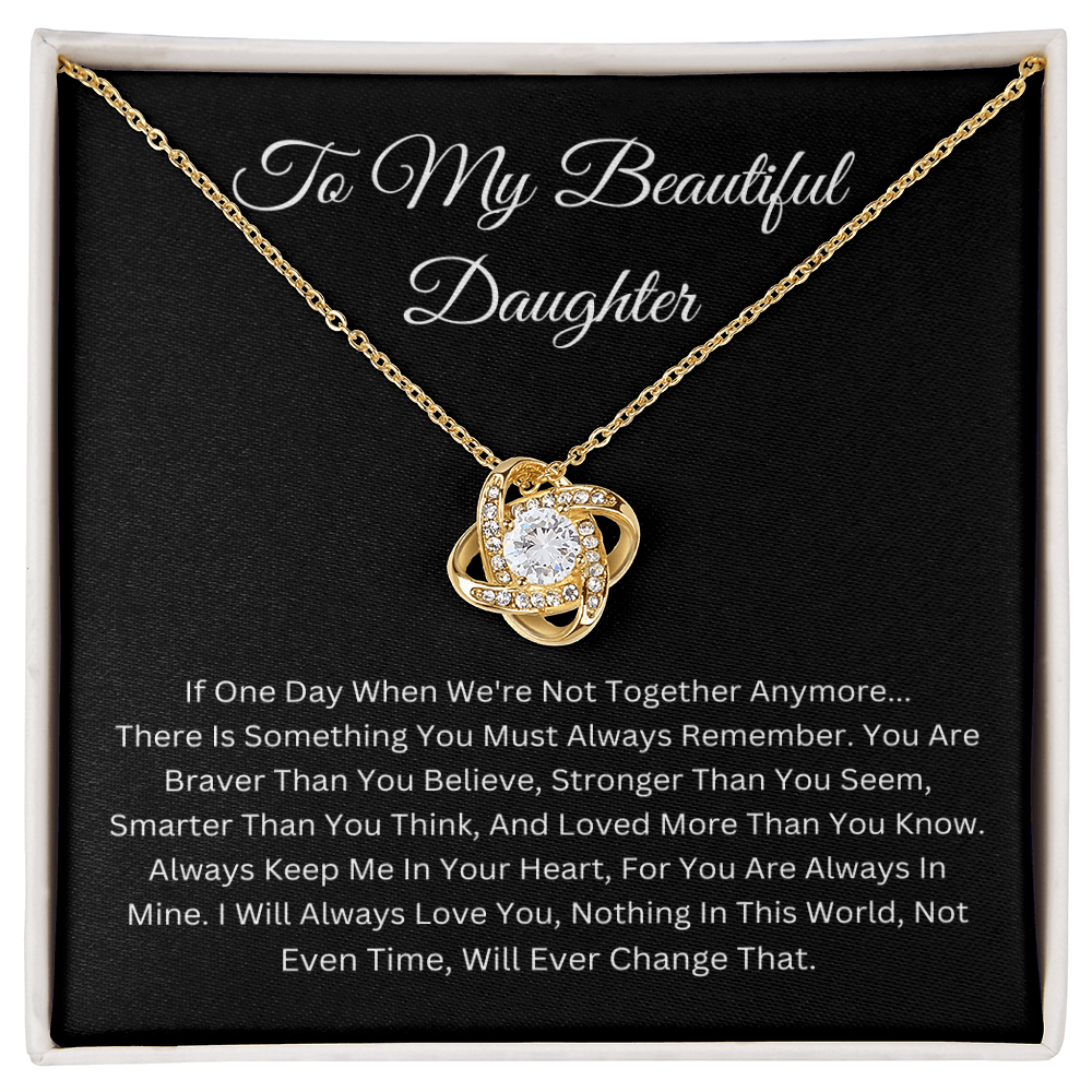 To  My Beautiful Daughter Love Knot Necklace