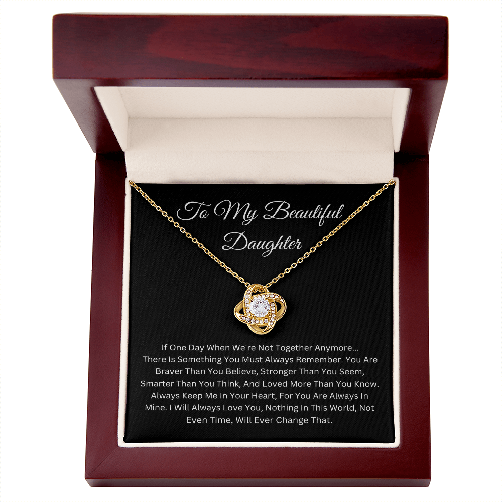 To  My Beautiful Daughter Love Knot Necklace