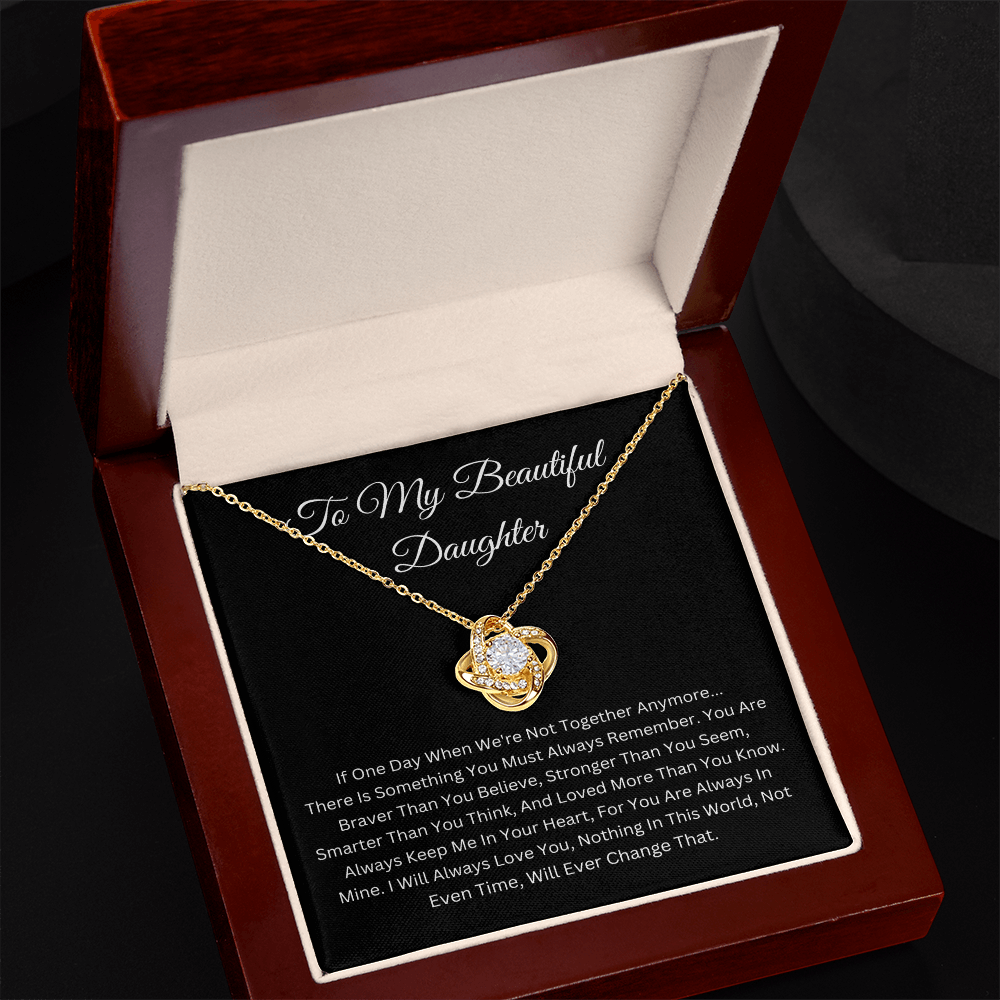 To  My Beautiful Daughter Love Knot Necklace